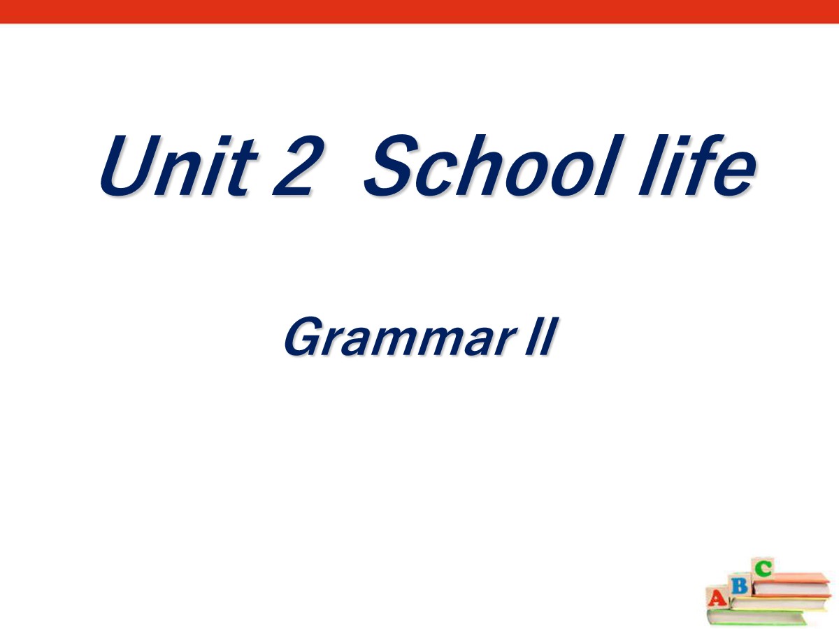 《School life》GrammarPPT课件