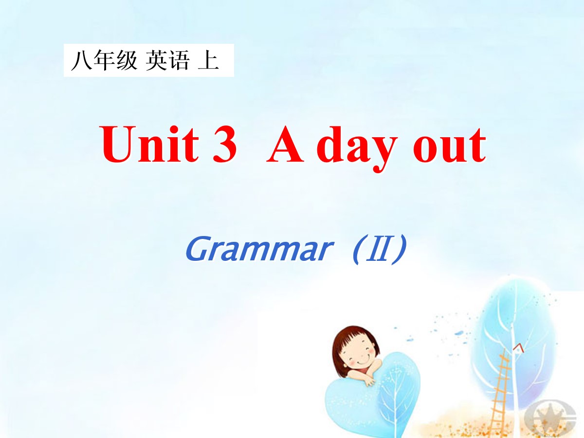 《A day out》GrammarPPT课件