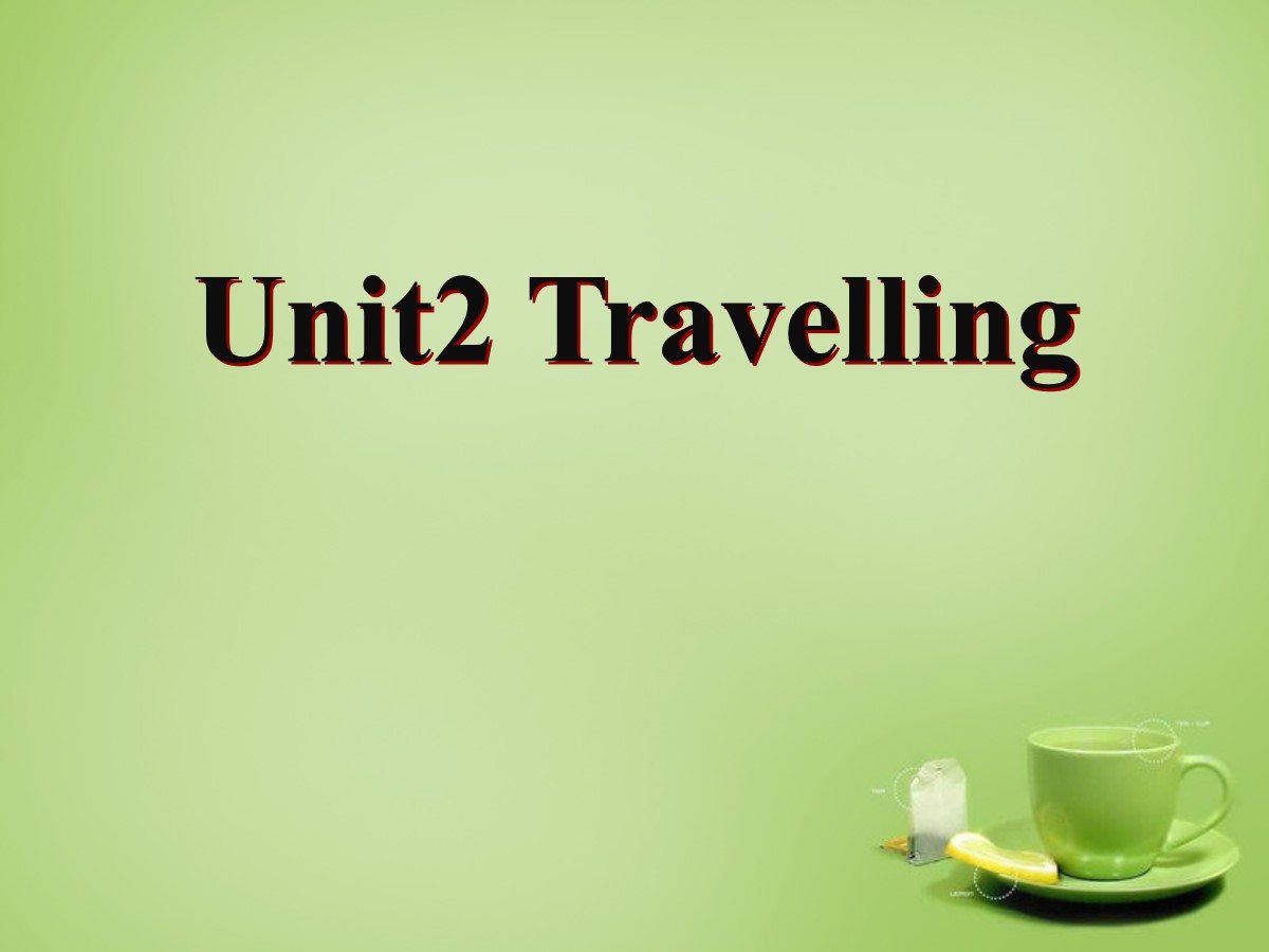 《Travelling》PPT