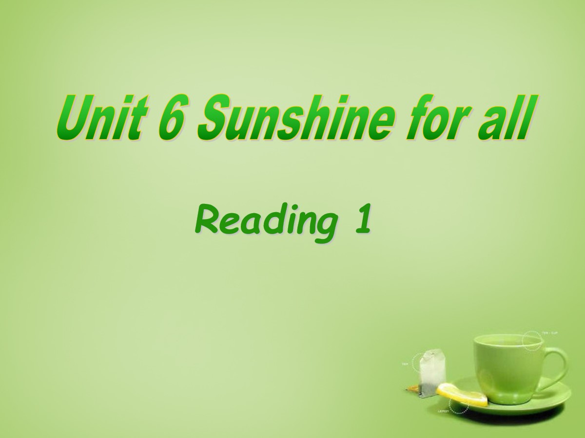 《Sunshine for all》ReadingPPT