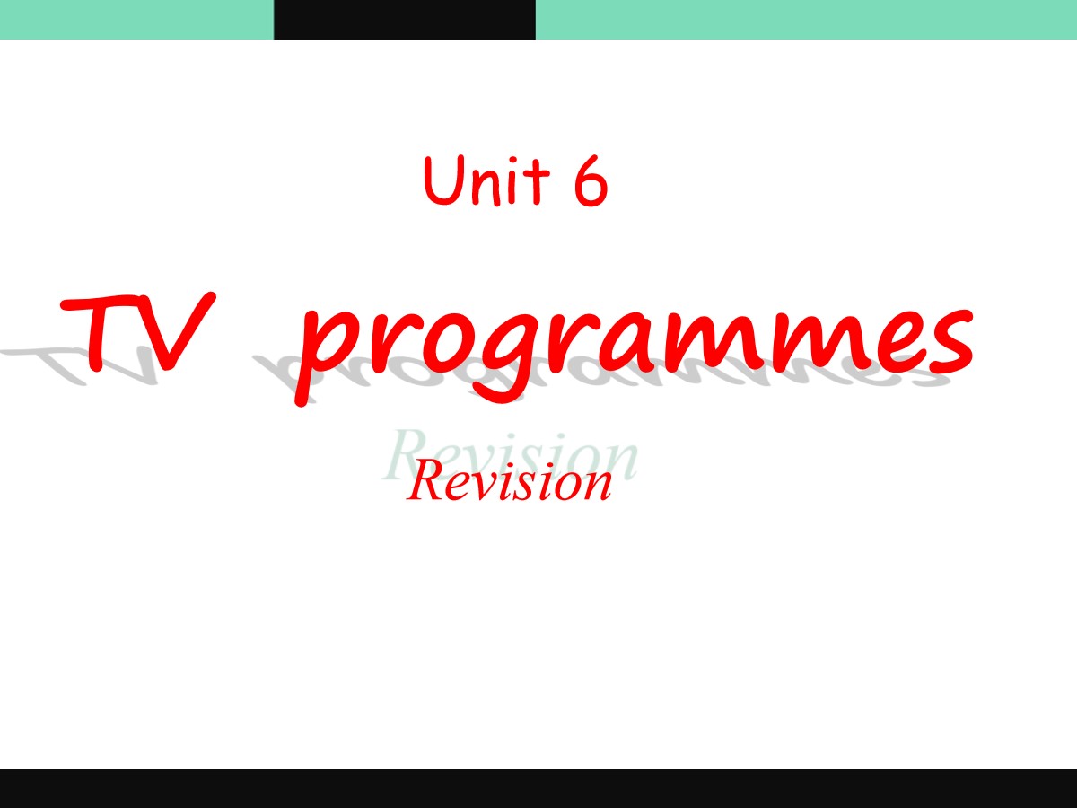《TV programmes》RevisionPPT