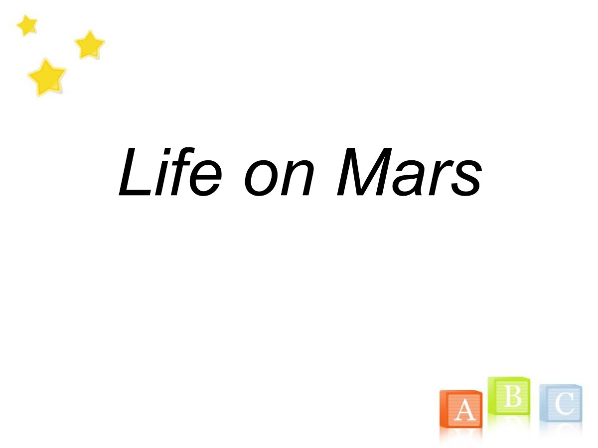 《Life on Mars》PPT