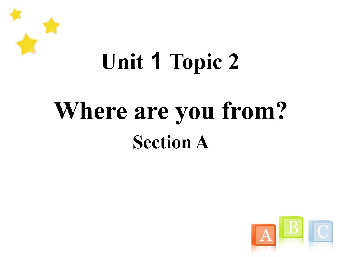 《Where are you from?》SectionA PPT