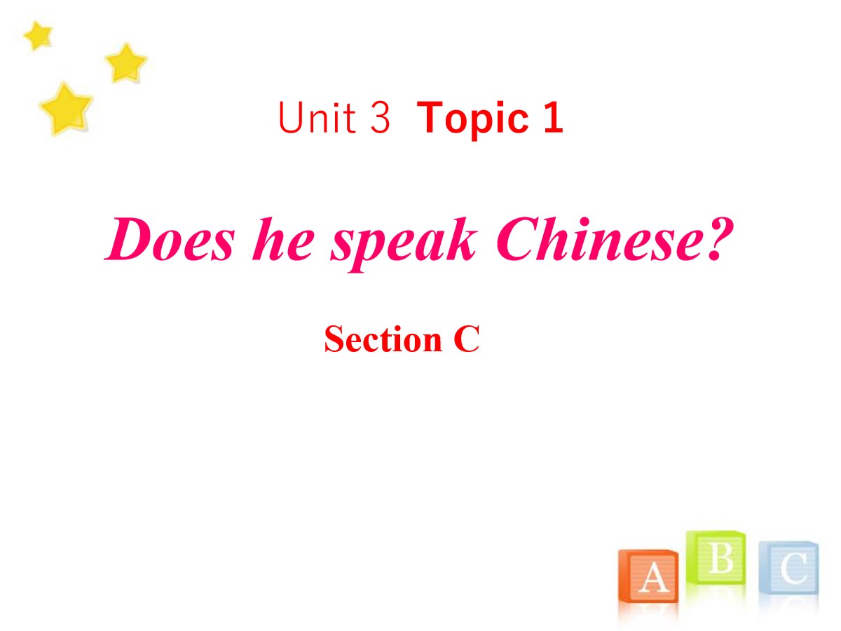 《Does he speak Chinese?》SectionC PPT
