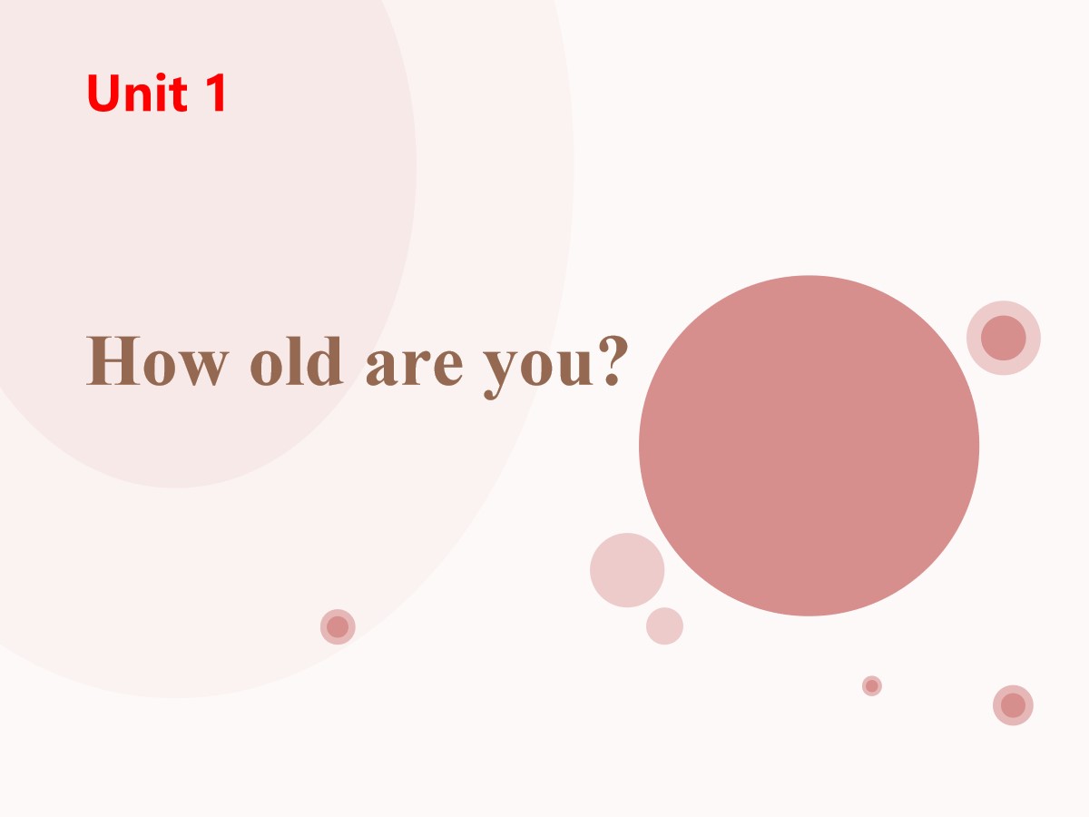 《How old are you?》PPT(第一课时)