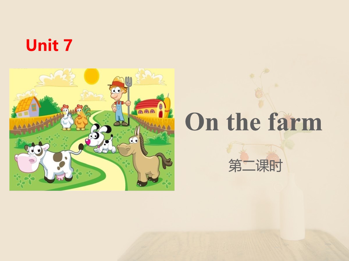 《On the farm》PPT(第二课时)