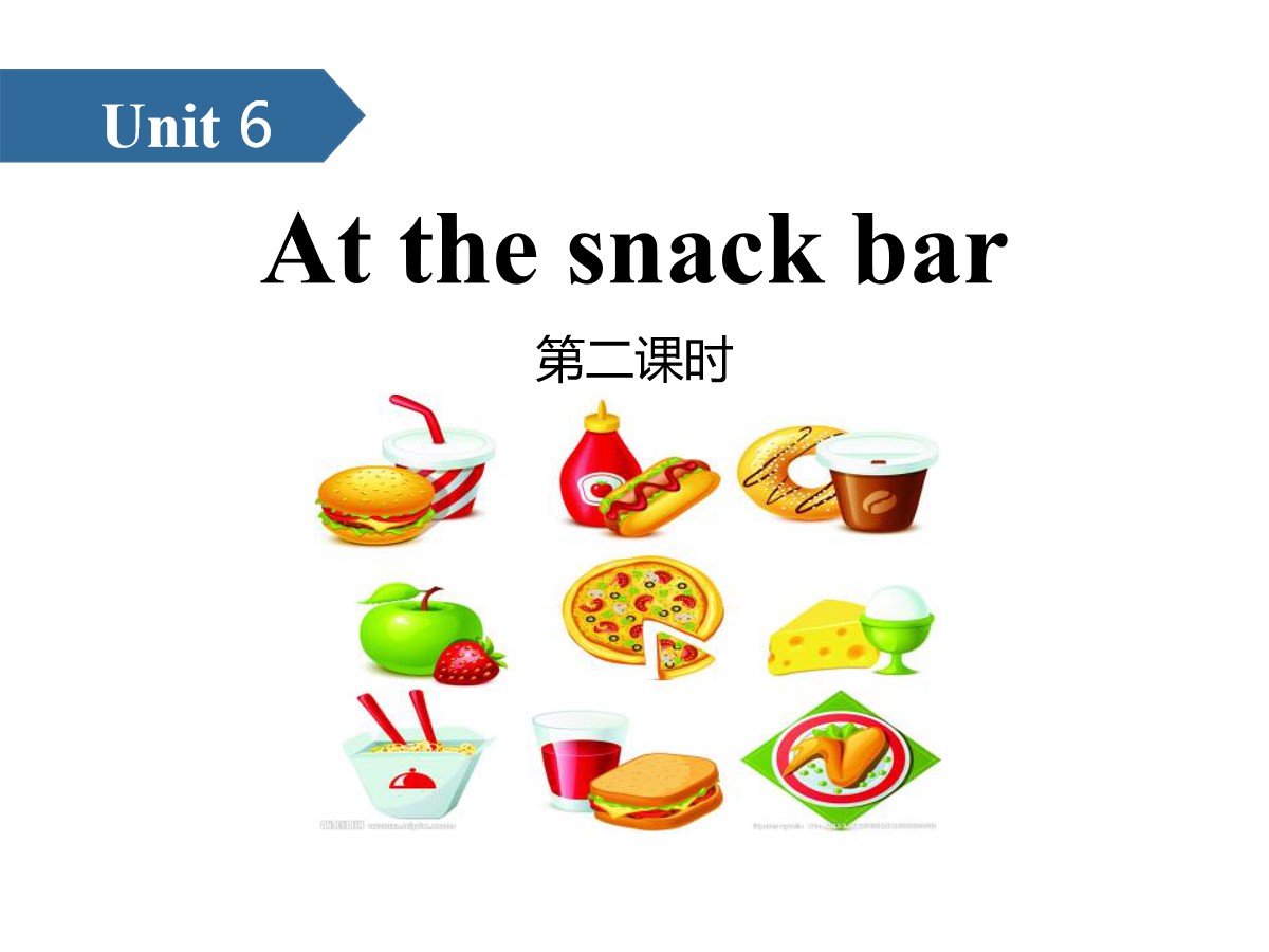 《At the snack bar》PPT(第二课时)
