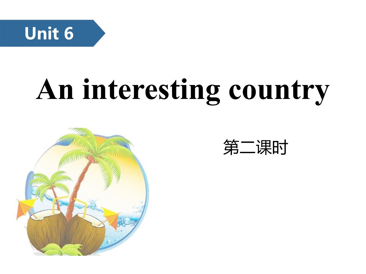 《An interesting country》PPT(第二课时)