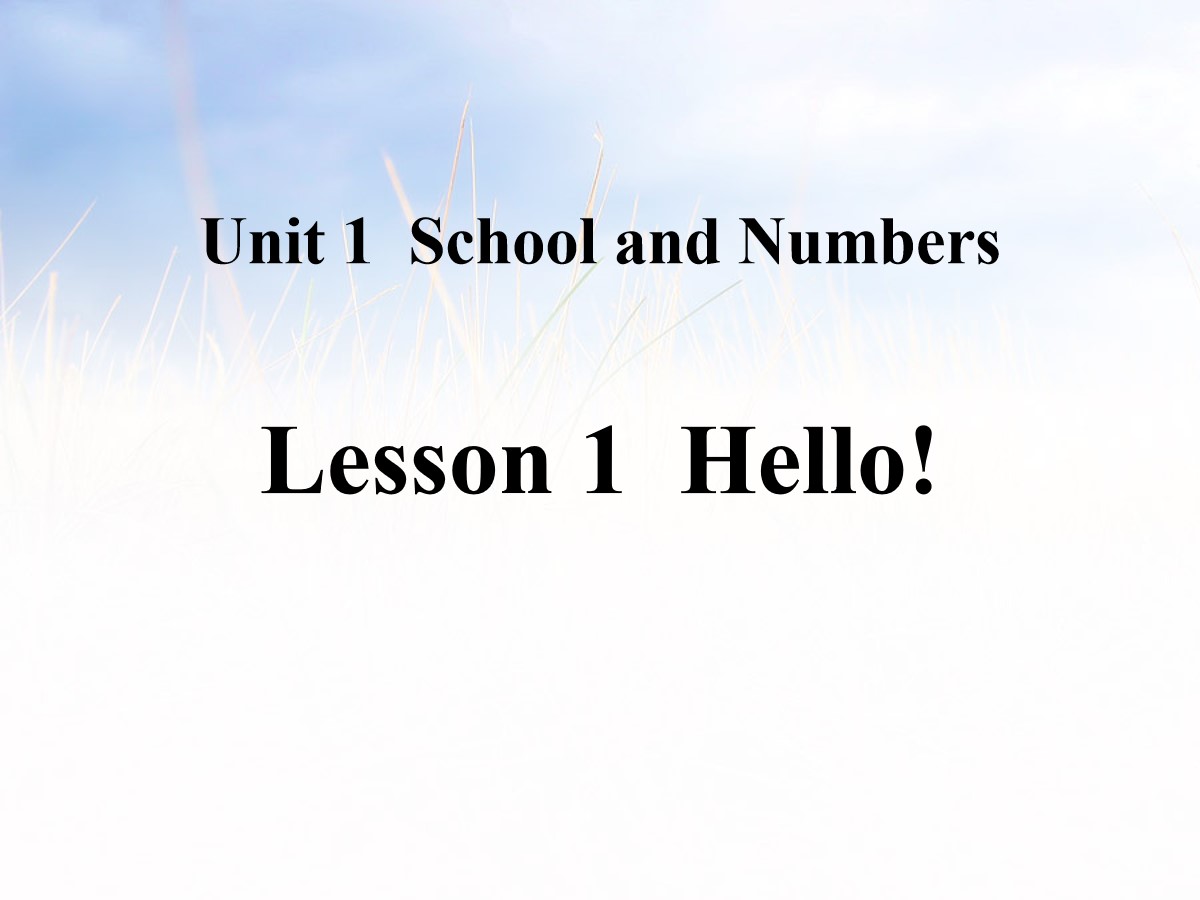 《Hello!》School and Numbers PPT教学课件