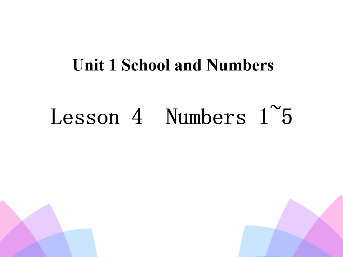 《Numbers 1~5》School and Numbers PPT