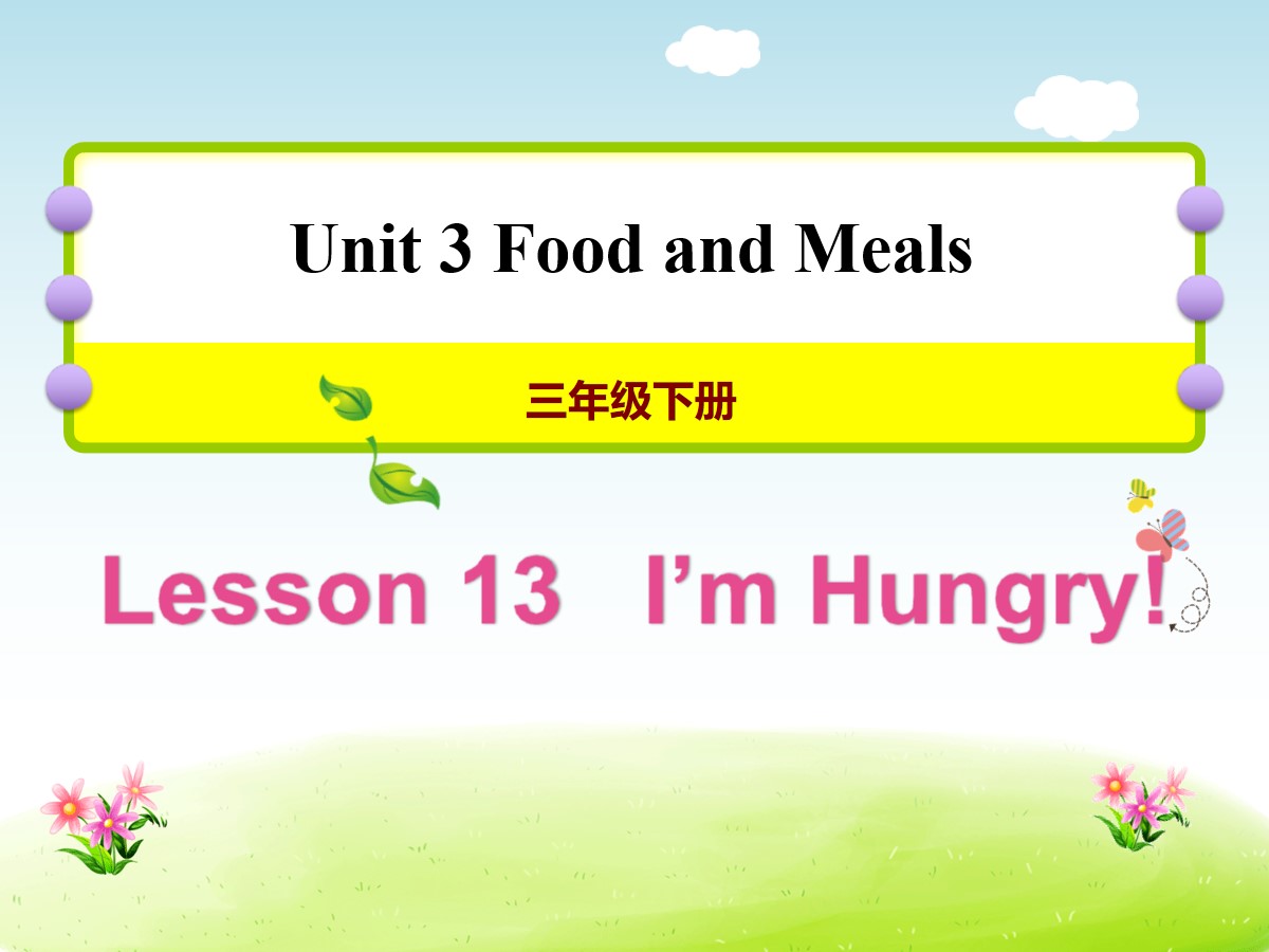 《I'm Hungry!》Food and Meals PPT