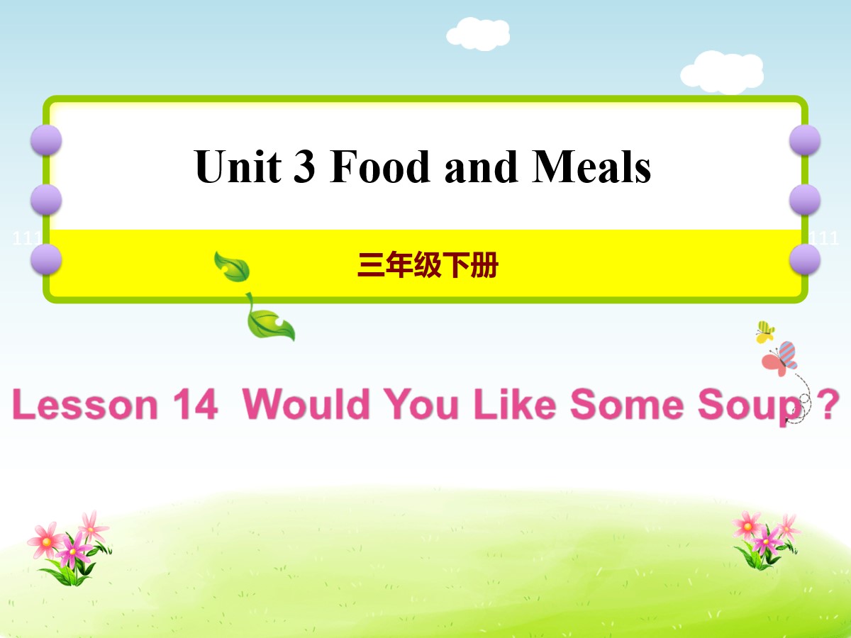 《Would You Like Some Soup?》Food and Meals PPT