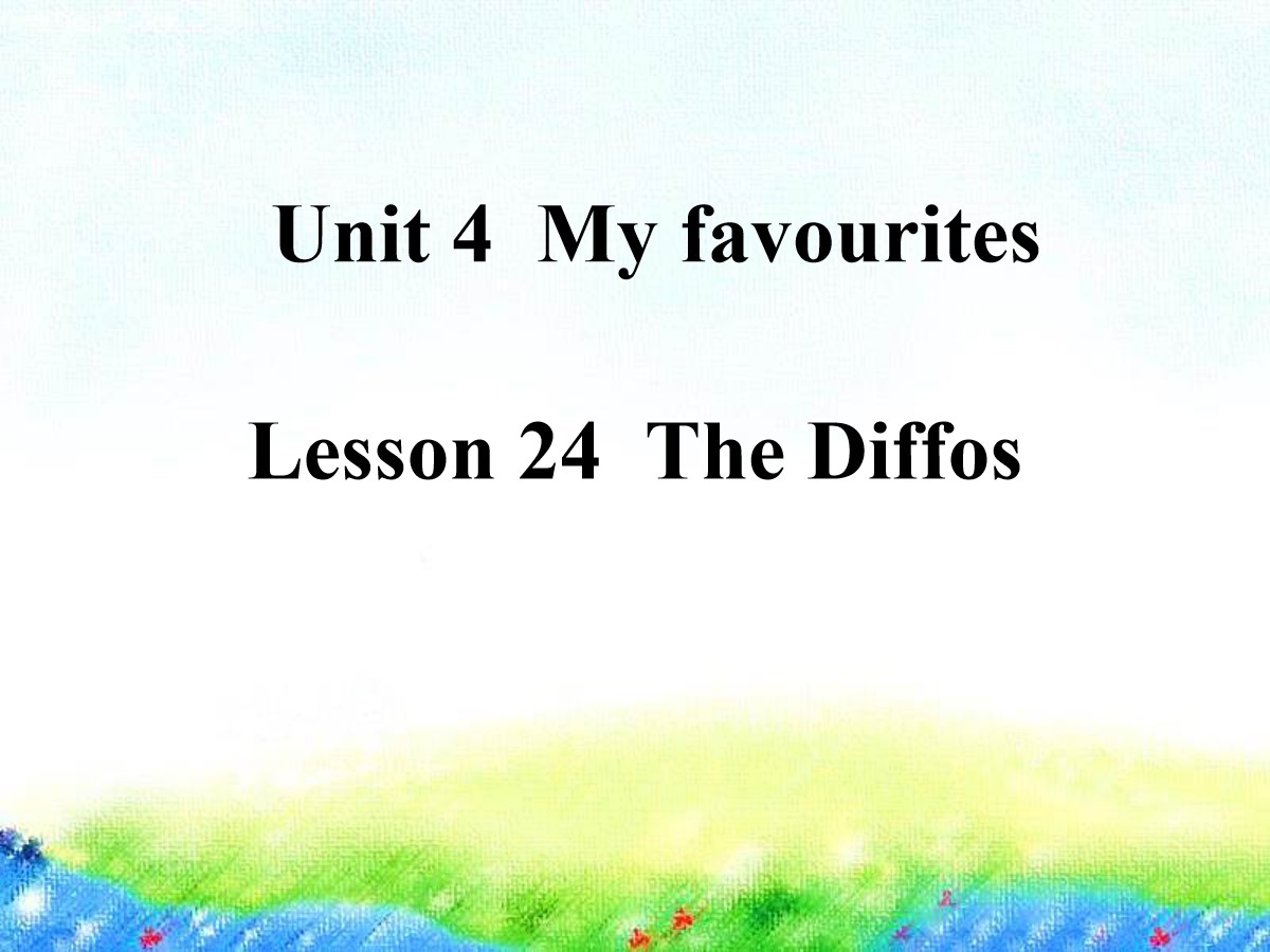 《The Diffos》My Favourites PPT