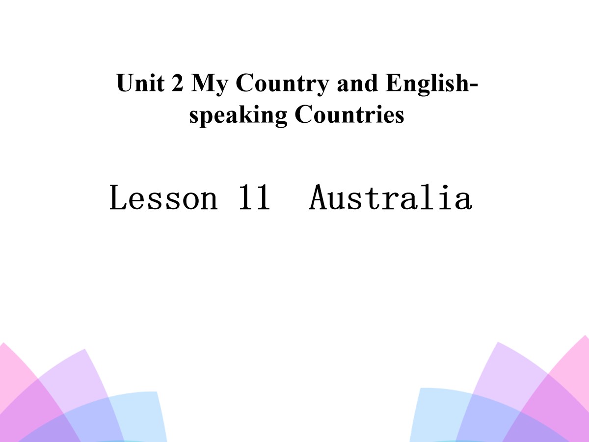 《Australia》My Country and English-speaking Countries PPT