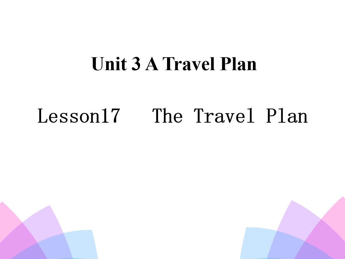 《The Travel Plan》A Travel Plan PPT
