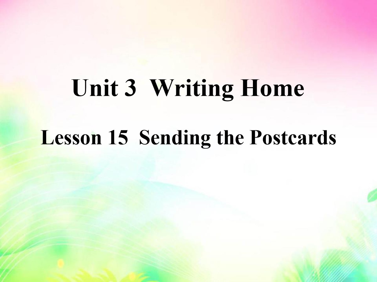《Sending the Postcards》Writing Home PPT
