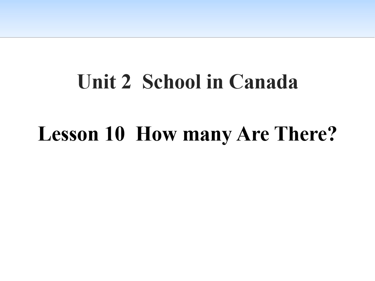 《How Many Are There?》School in Canada PPT课件