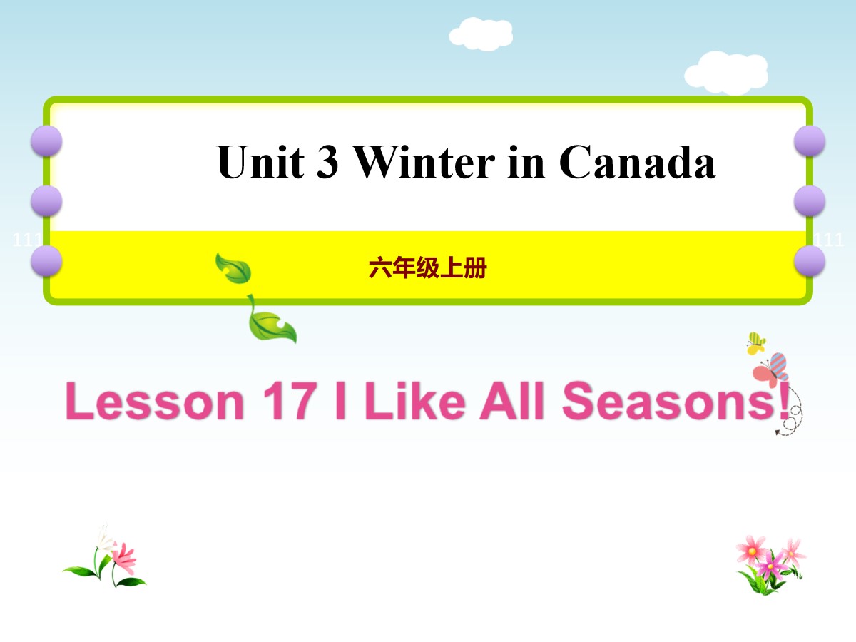 《I Like All Lessons!》Winter in Canada PPT教学课件