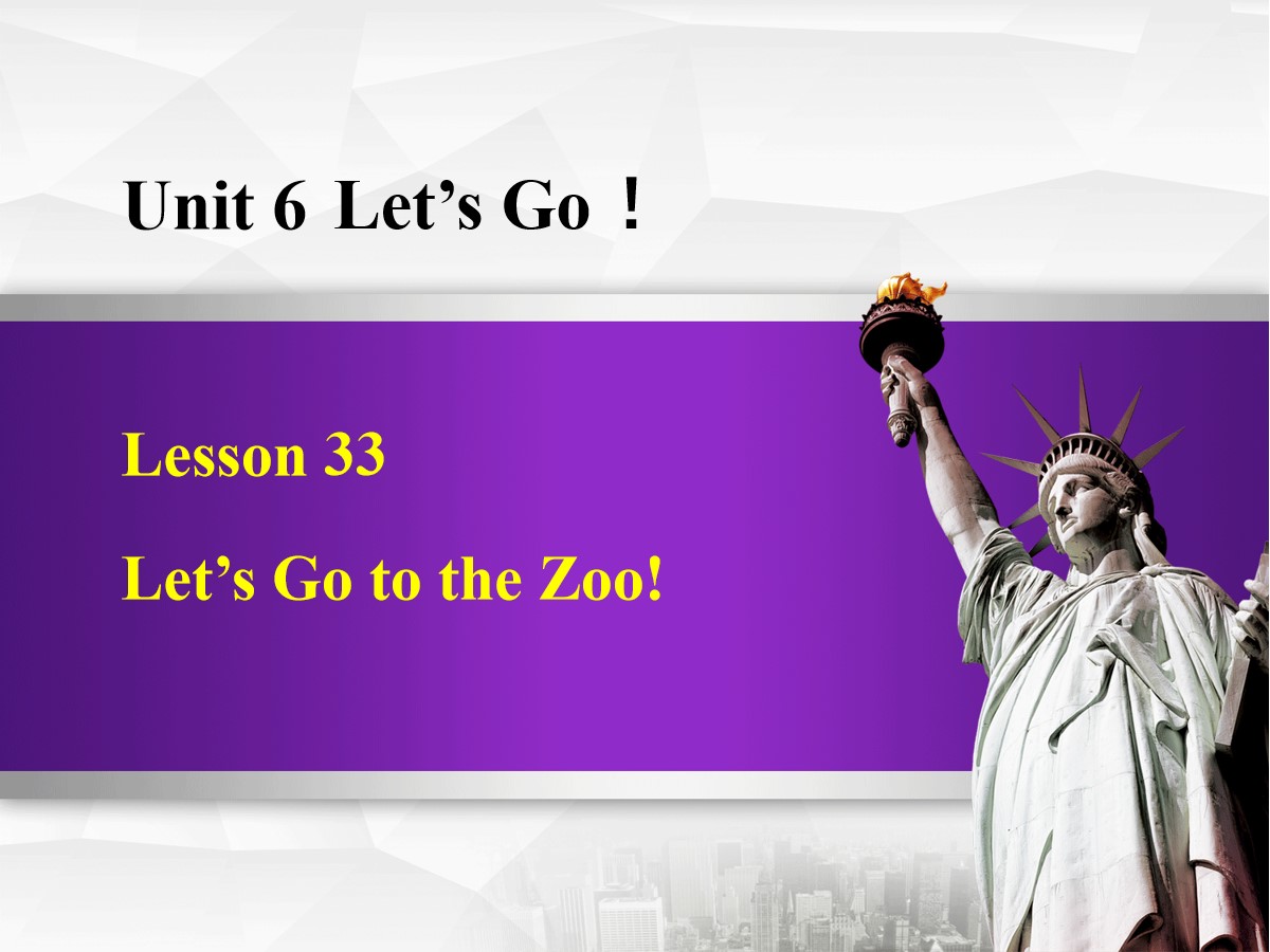 《Let's Go to the Zoo!》Let's Go! PPT教学课件