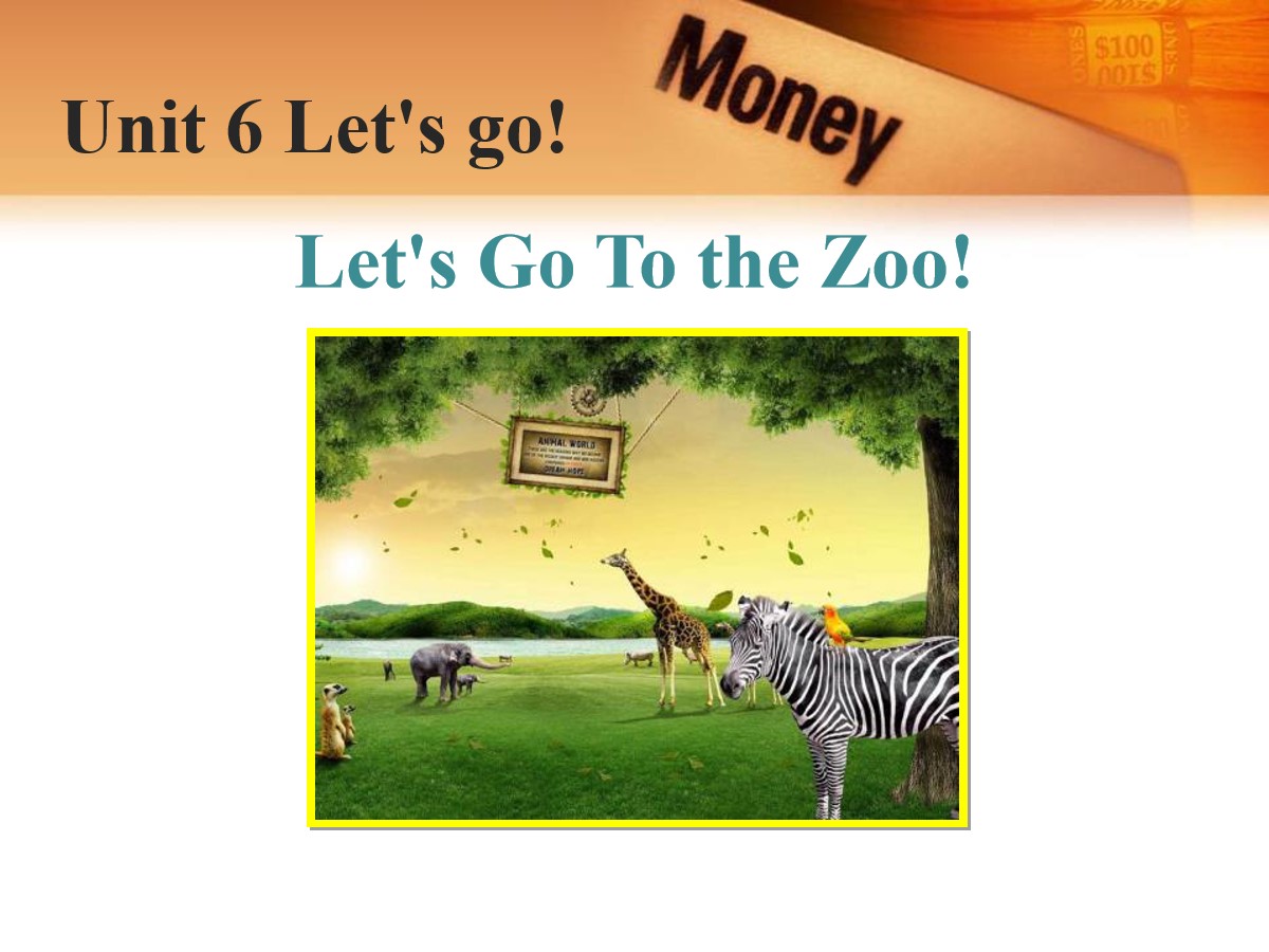 《Let's Go to the Zoo!》Let's Go! PPT免费课件