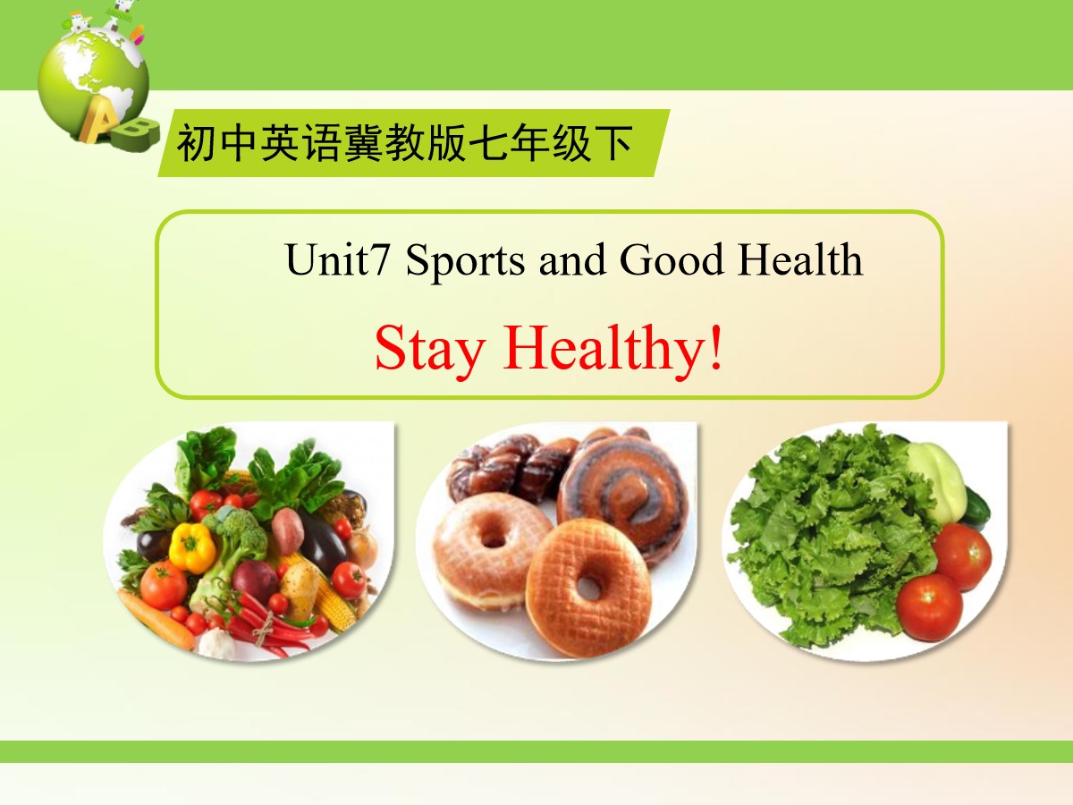 《Stay Healthy!》Sports and Good Health PPT课件