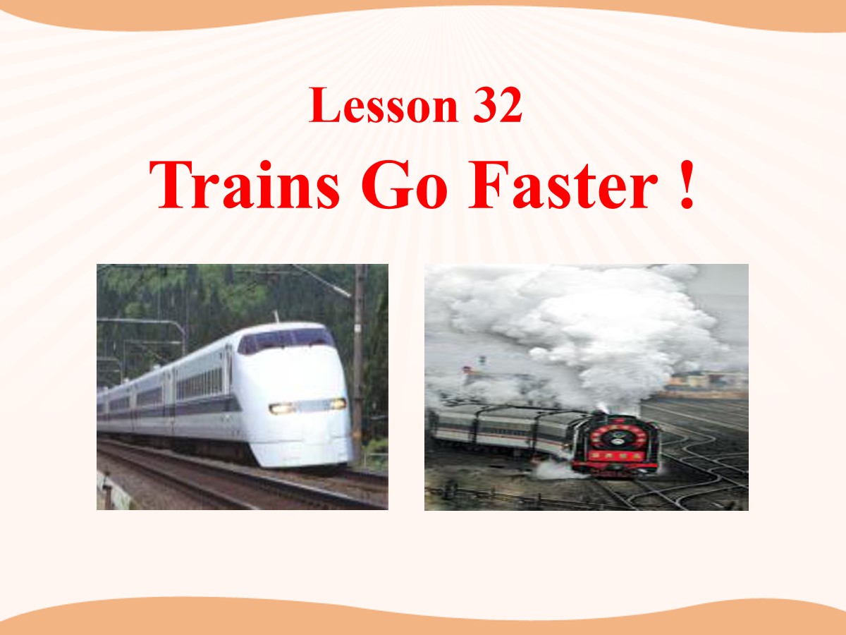 《Trains Go Faster!》Go with Transportation! PPT课件
