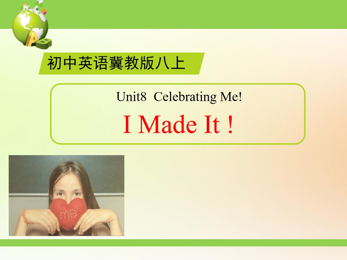 《I Made It!》Celebrating Me! PPT