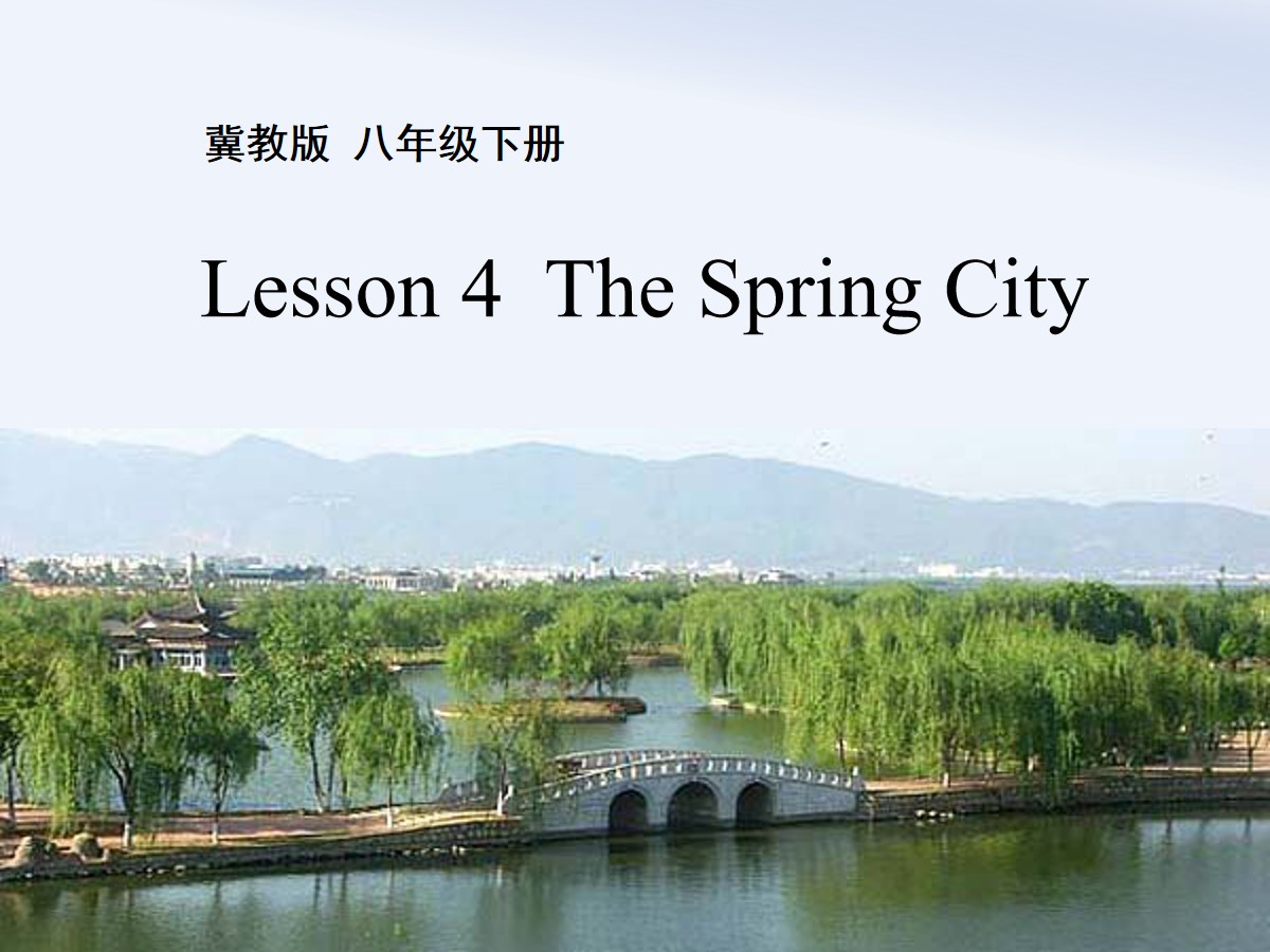 《The Spring City》Spring Is Coming PPT课件