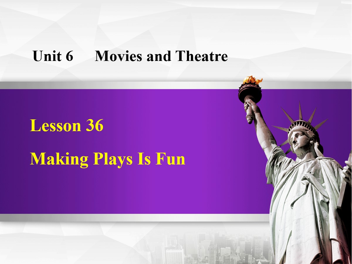 《Making Plays Is Fun》Movies and Theatre PPT课件