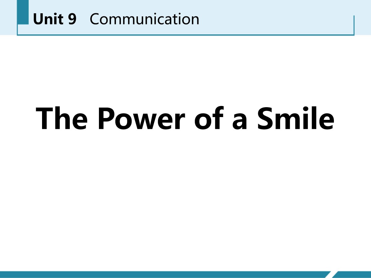 《The Power of a Smile》Communication PPT