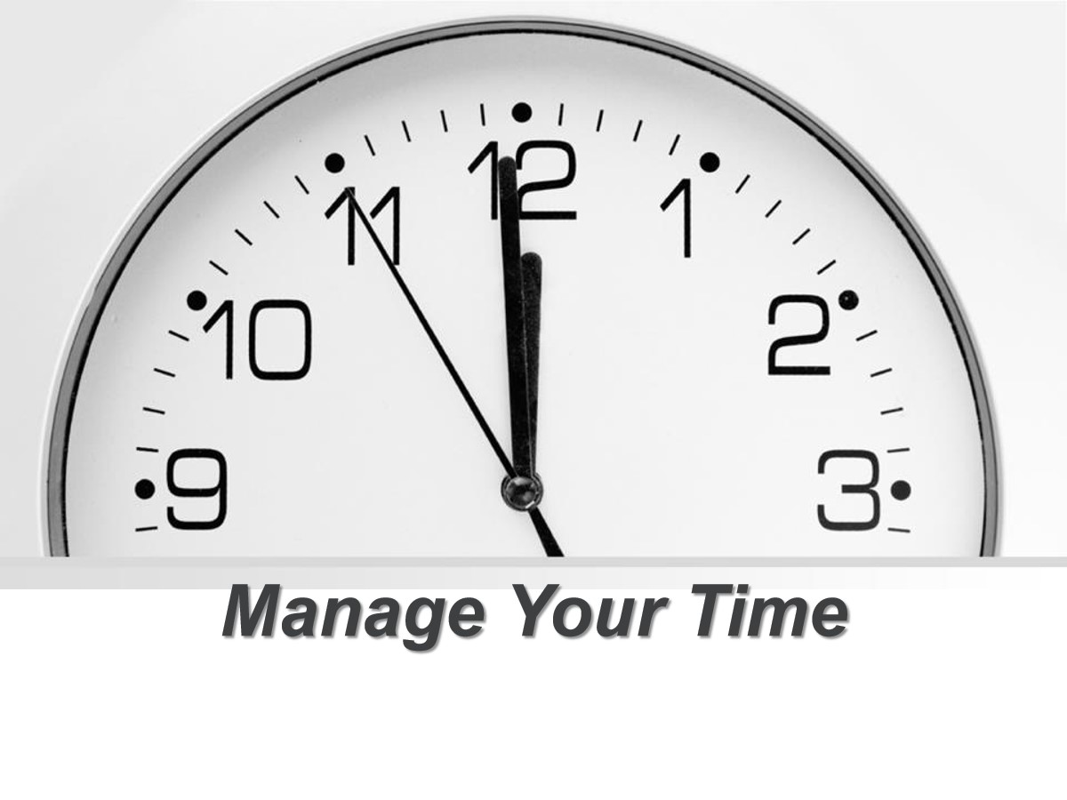 《Manage Your Time》Get ready for the future PPT