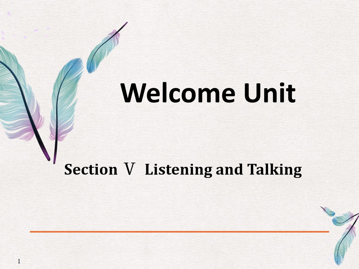 《Welcome Unit》Listening and Talking PPT
