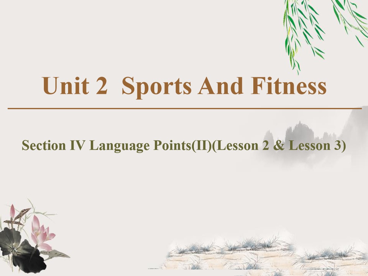 《Sports And Fitness》Section ⅣPPT