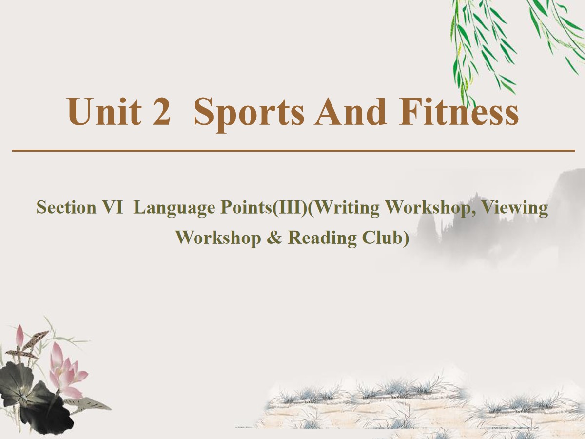 《Sports And Fitness》Section ⅥPPT