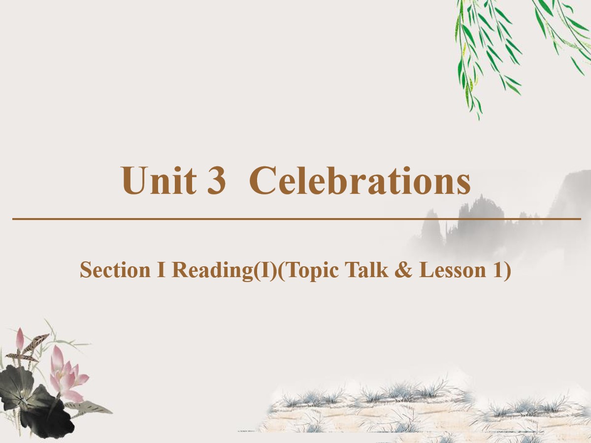 《Celebrations》Section ⅠPPT