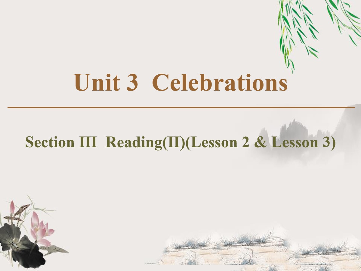 《Celebrations》Section ⅢPPT