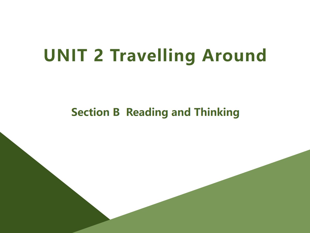 《Travelling Around》Section B PPT