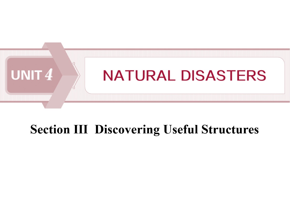 《Natural Disasters》Discovering Useful Structures PPT