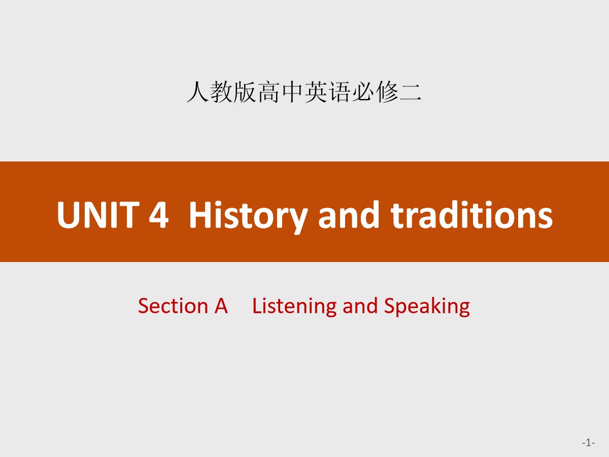 《History and traditions》Section A PPT