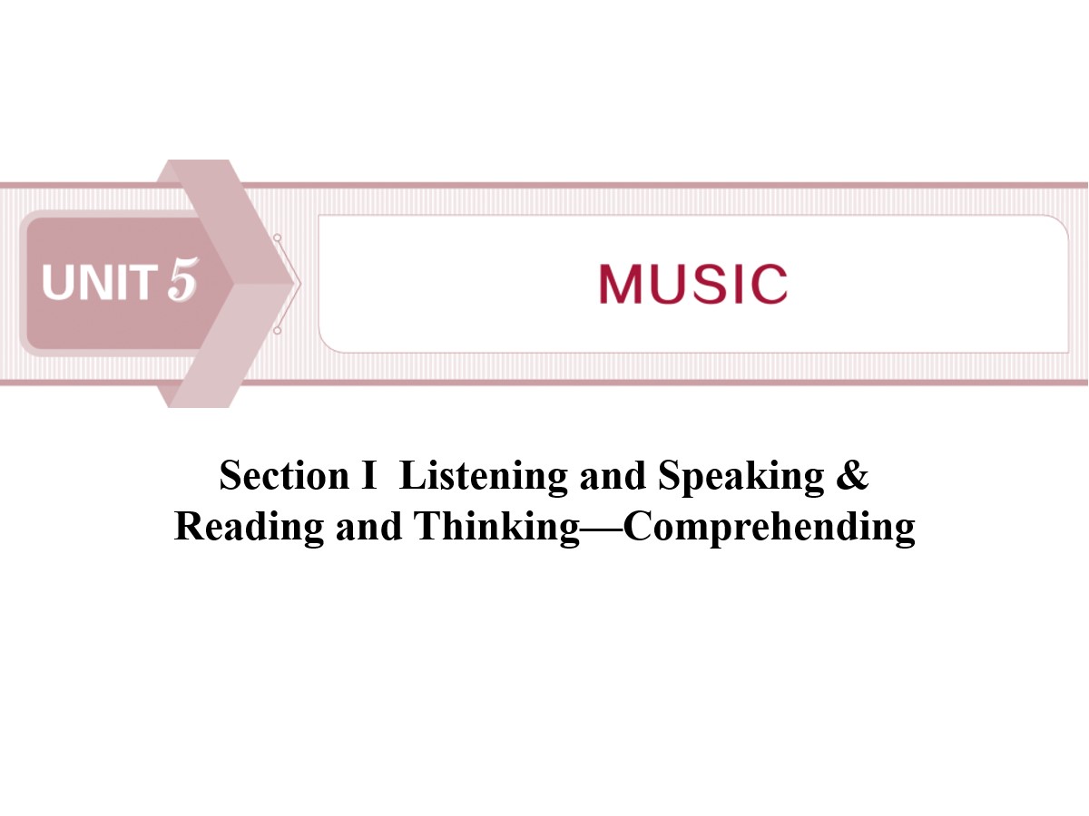 《Music》SectionⅠ PPT