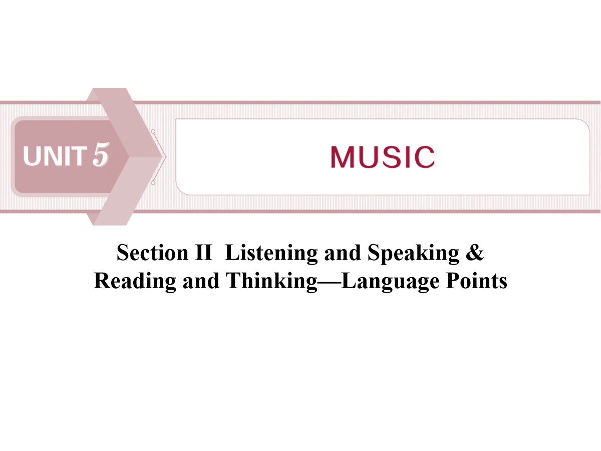 《Music》SectionⅡ PPT