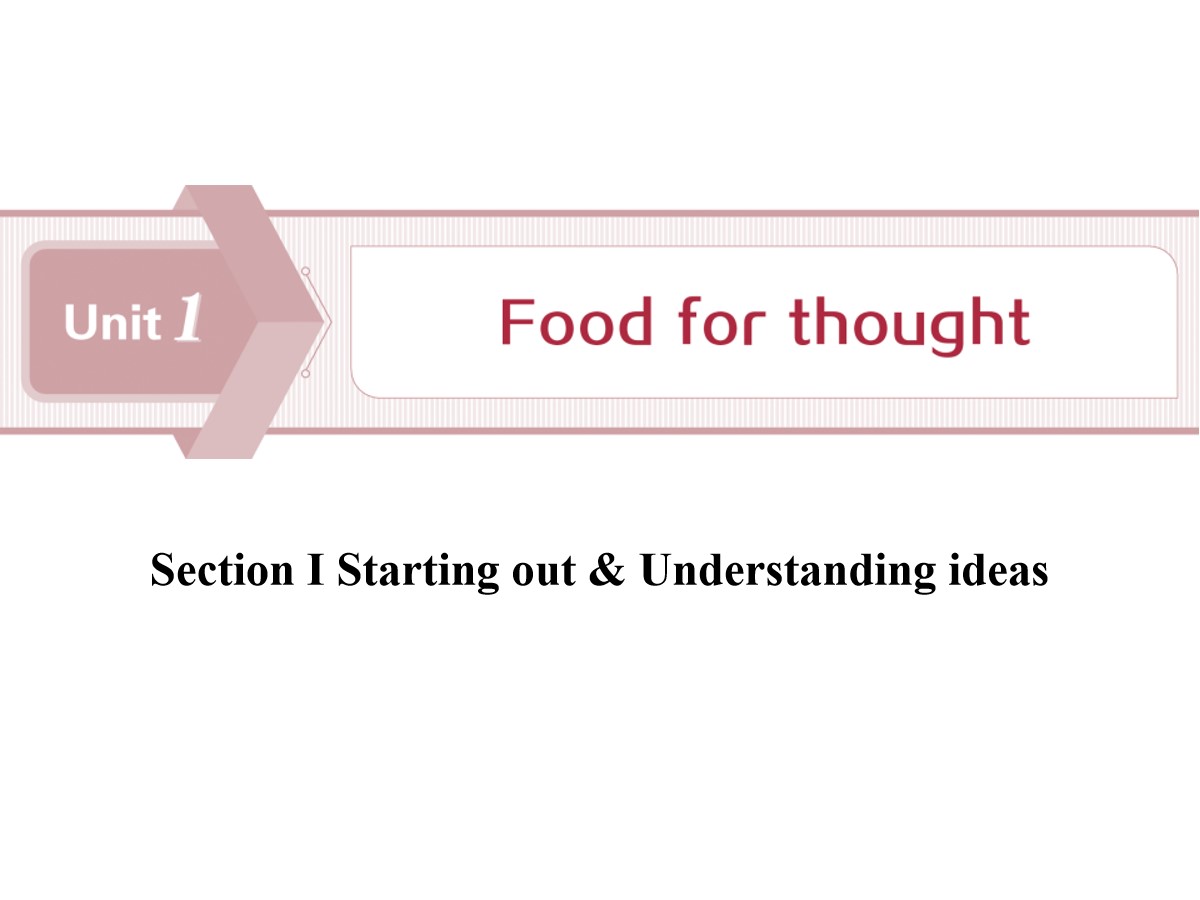 《Food for thought》SectionⅠPPT