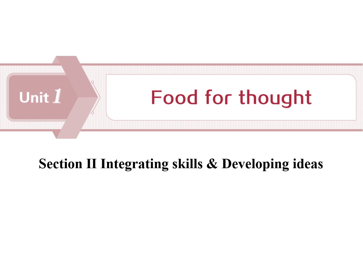《Food for thought》SectionⅡPPT