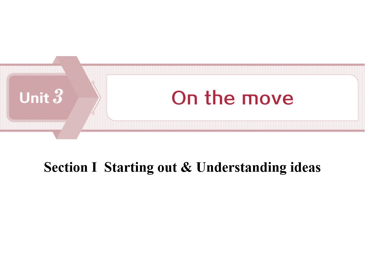 《On the move》SectionⅠPPT