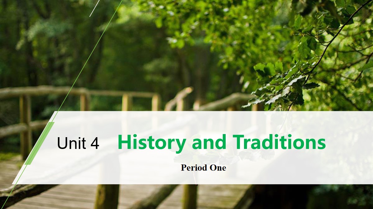 《History and Traditions》Period One PPT