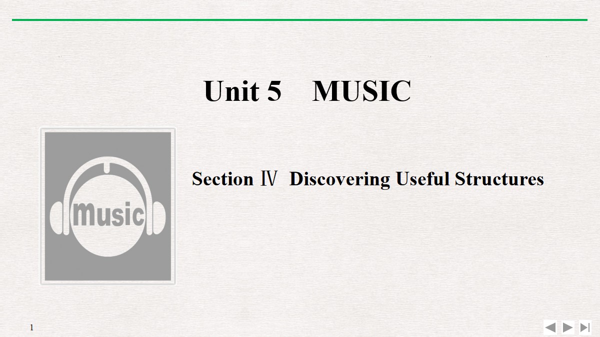 《Music》SectionⅣ PPT课件