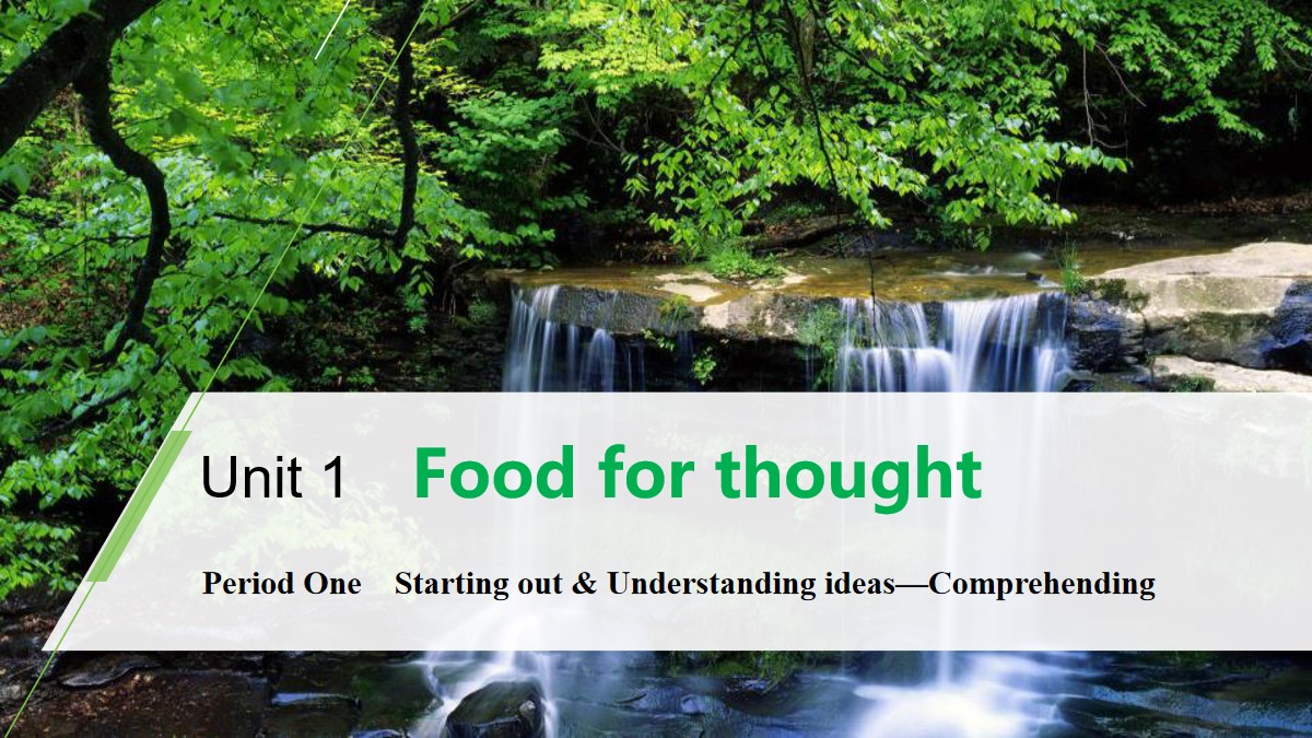 《Food for thought》Period One PPT