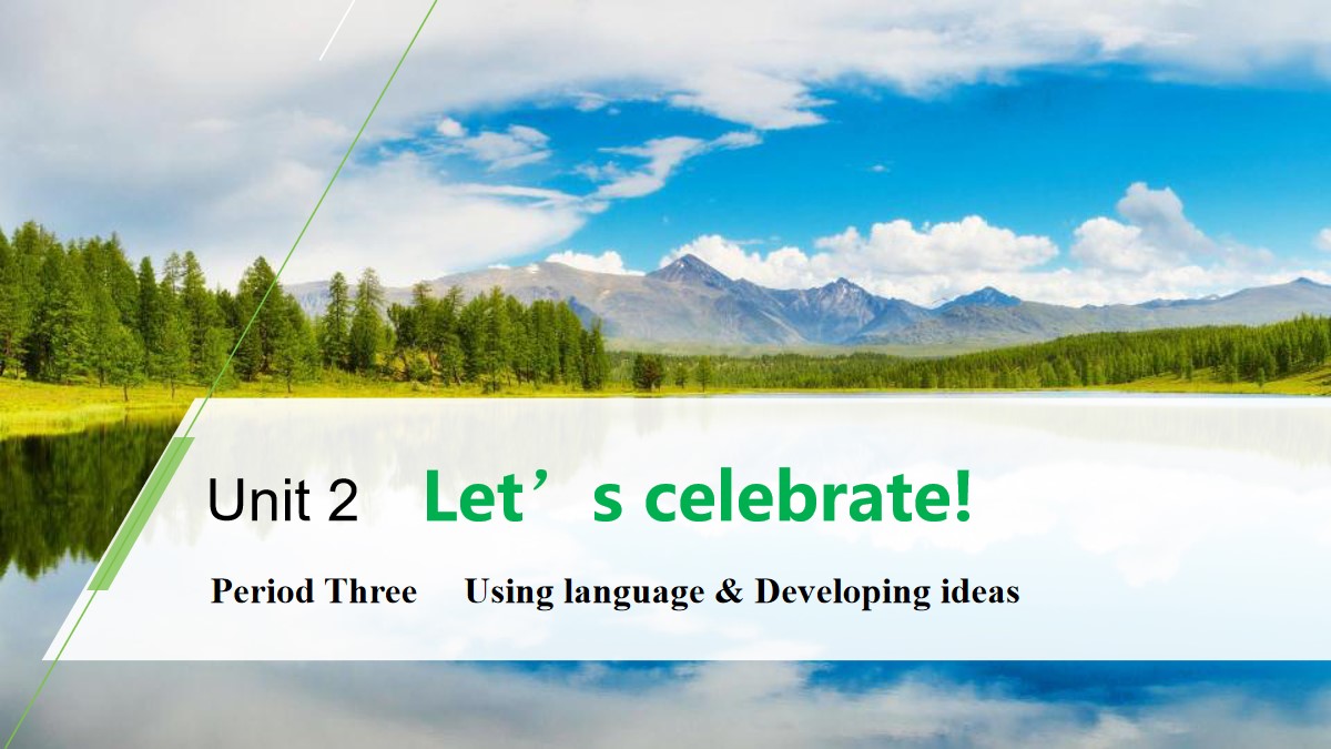 《Let's celebrate!》Period Three PPT