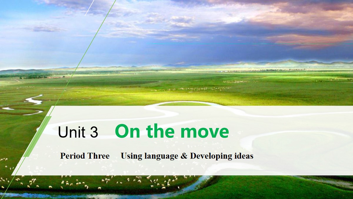 《On the move》Period Three PPT