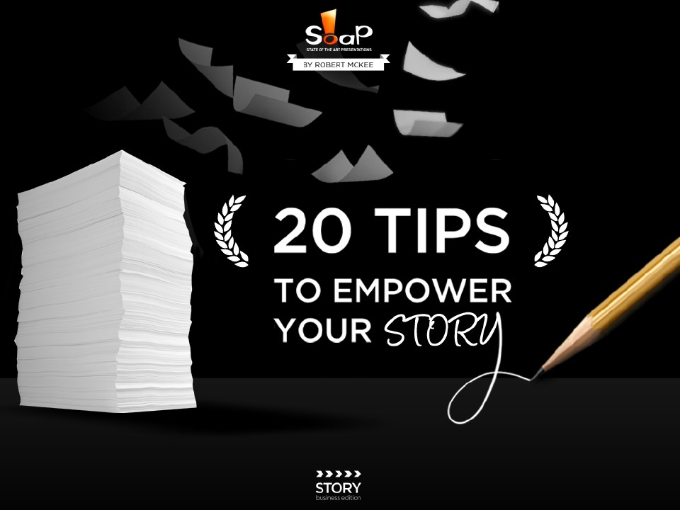 《20 tips to empower your story》――欧美PPT公司soap新作